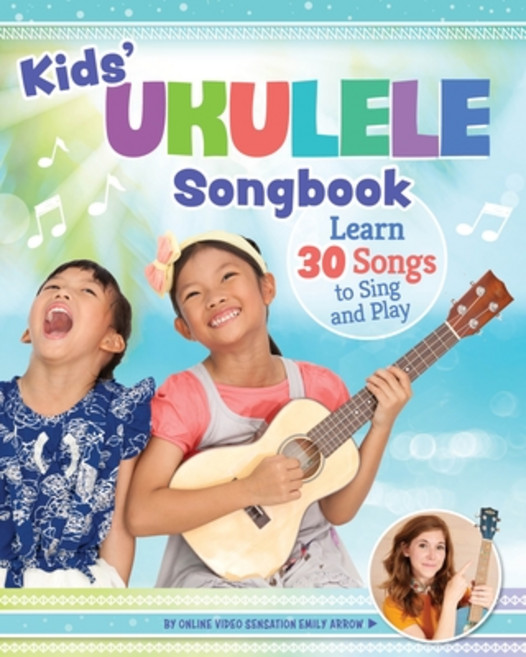 (영문도서) Kids' Ukulele Songbook: Learn 30 Songs to Sing and Play Paperback, Happy Fox Books, English, 9781641241489