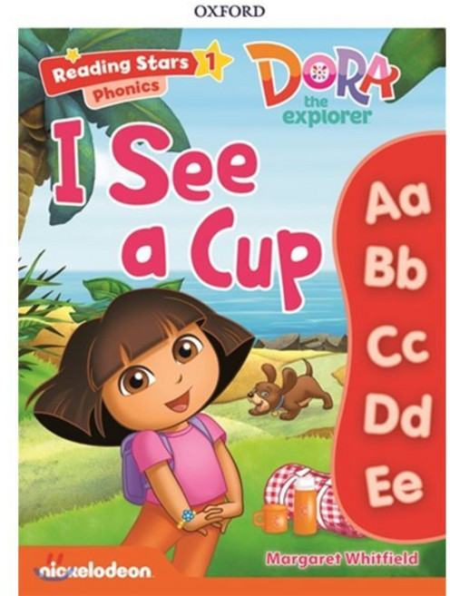 Reading Stars 1-1 : DORA Ponics I See a Cup, Oxford University Press