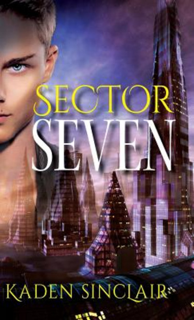 (영문도서) Sector Seven Hardcover, Quid Mirum Press, English, 9781947398528