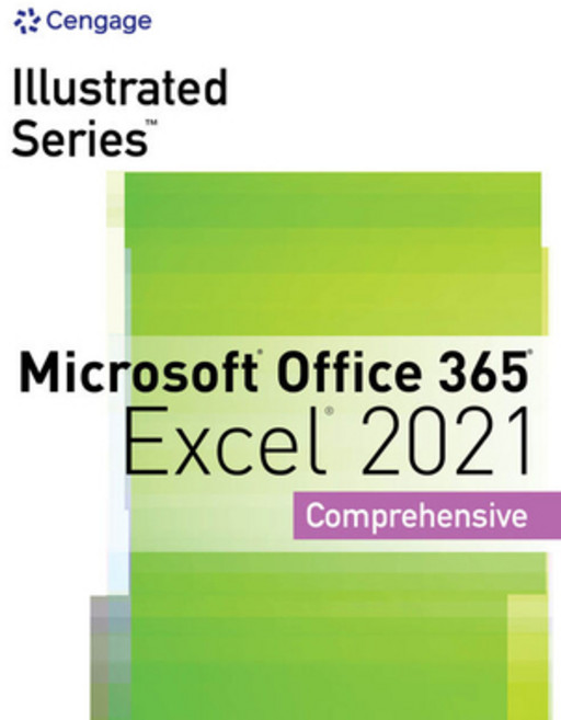 (영문도서) Illustrated Series Collection Microsoft Office 365 & Excel 2021 Comprehensive Paperback, Cengage Learning, English, 9780357675106