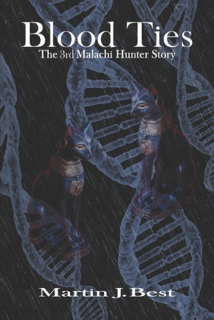 (영문도서)Blood Ties: The 3rd Malachi Hunter Story Paperback, Independently Published, English, 9798286208548