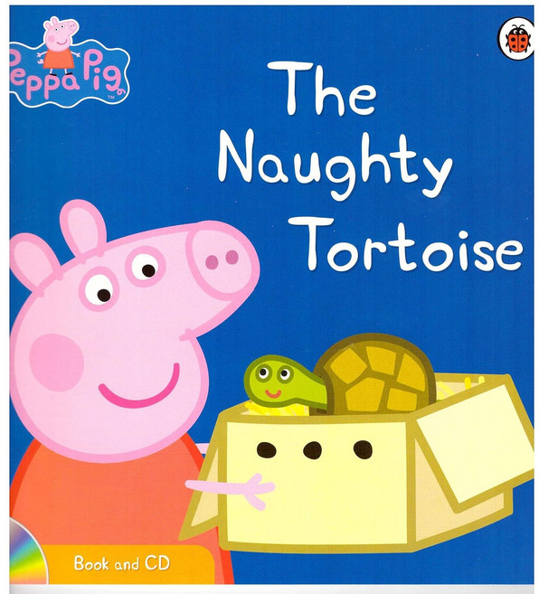 Peppa Pig: The Naughty Tortoise (Book and CD)