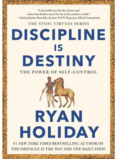Discipline Is Destiny: The Power of Self-Control : The Power of Self-Control, Portfolio