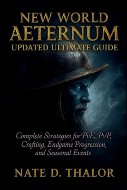 (영문도서)New World Aeternum Updated Ultimate Guide: Complete Strategies for PvE PvP Cra... Paperback, Independently Published, English, 9798265028990