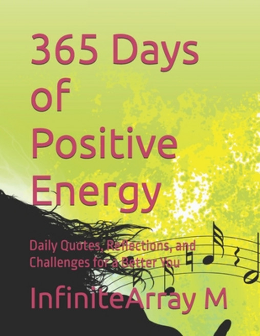 (英文圖書)365 Days of Positive Energy: Daily Quotes Reflections and Challenges for a Bet... 平裝版, Independently Published, 英文