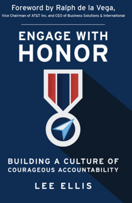 Engage with Honor: Building a Culture of Courageous Accountability Paperback, Freedomstar Media, English, 9781733632225