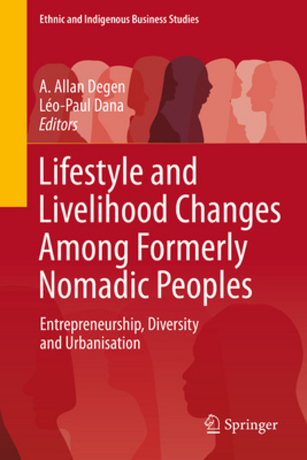 (영문도서) Lifestyle and Livelihood Changes Among Formerly Nomadic Peoples: Entrepreneurship Diversity ... Hardcover, Springer, English, 9783031511417