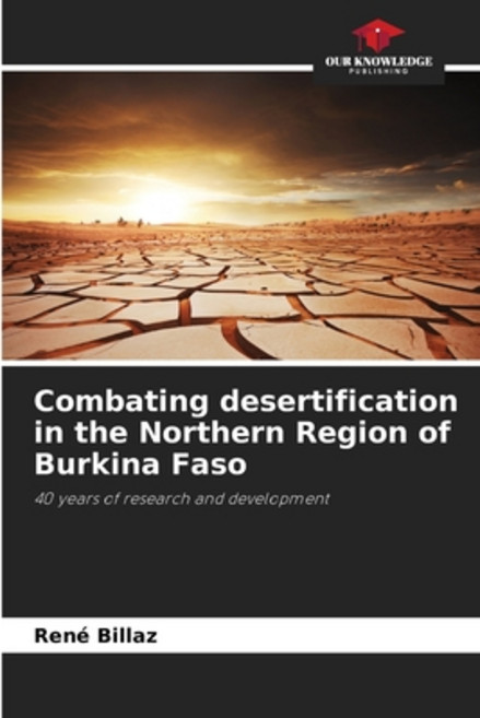 (영문도서)Combating desertification in the Northern Region of Burkina Faso Paperback, Our Knowledge Publishing, English, 9786630023947