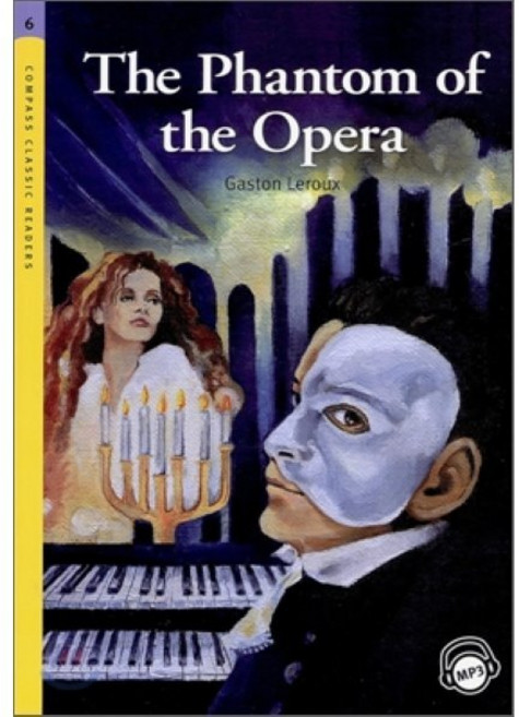 Compass Classic Readers Level 6 : The Phantom of the Opera, Compass Publishing