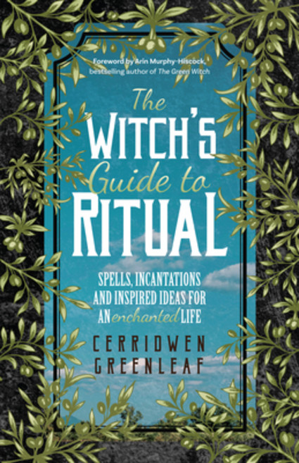 (영문도서) The Witch's Guide to Ritual: Spells Incantations and Inspired Ideas for an Enchanted Life (B... Paperback, Tma Press, English, 9781642501704