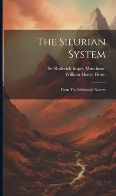 (영문도서) The Silurian System: From The Edinburgh Review Hardcover, Legare Street Press, English, 9781019695784