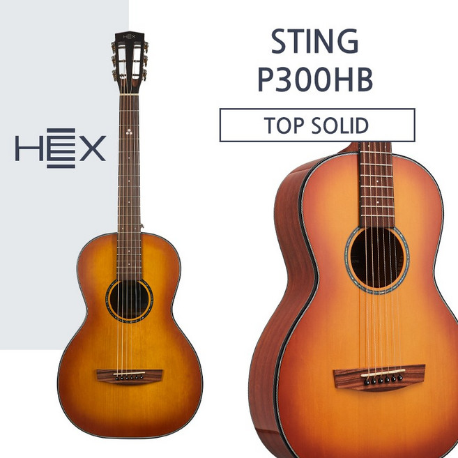 [최다구성품지급] 헥스 스팅 P300 HB 허니버스트 / 팔러바디 / 탑솔리드, P300 G/HB (Honey Burst), 1개