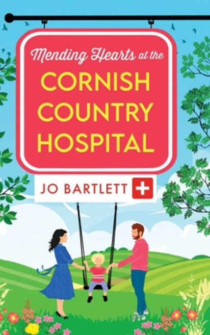 (영문도서)Mending Hearts at the Cornish Country Hospital Hardcover, Boldwood Books Ltd, English, 9781804839737