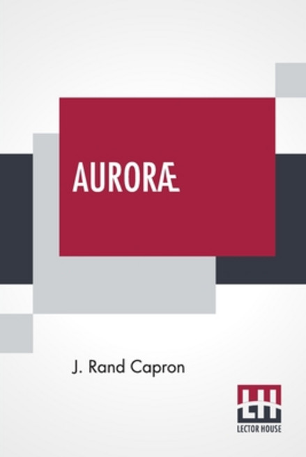 Auroræ: Their Characters And Spectra. Paperback, Lector House