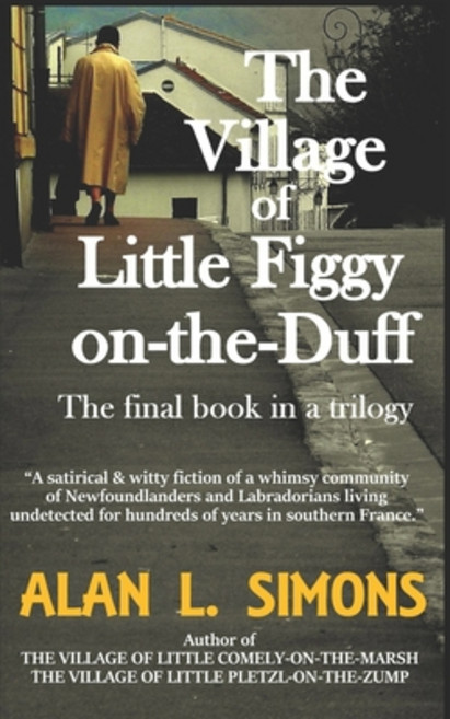 (영문도서) The Village of Little Figgy-on-the-Duff Paperback, Baronel Books, English, 9781778213755