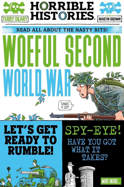 Woeful Second World War:, Woeful Second World War, Terry Deary(저), Scholastic