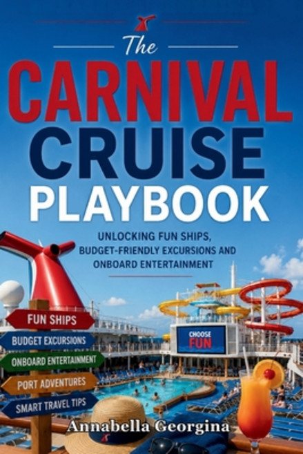 4위 - (영문도서)The Carnival Cruise Playbook: Unlocking Fun Ships Budg