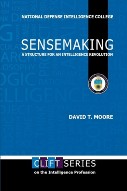 (영문도서) Sensemaking: A Structure for an Intelligence Revolution Paperback, Lulu.com, English, 9781300414254
