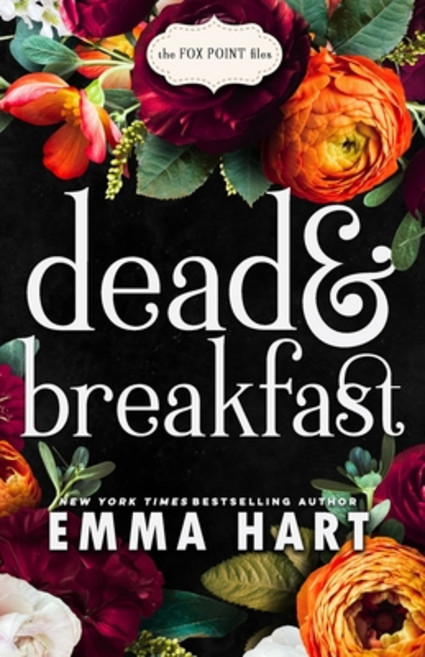 (영문도서) Dead and Breakfast (The Fox Point Files #1) Paperback, Emma Hart Books, English, 9781913405298
