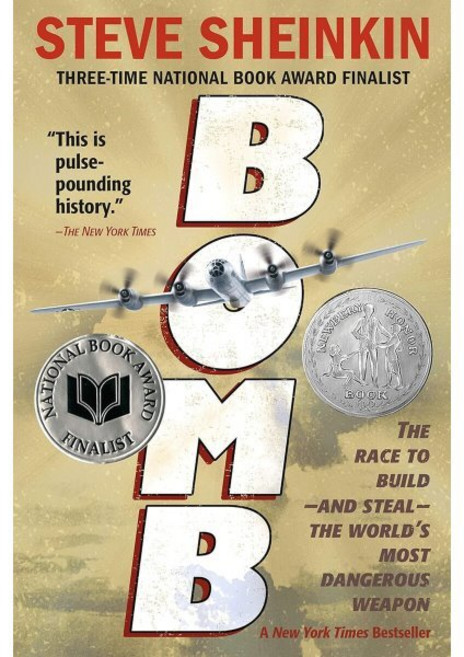 Bomb: The Race to Build--and Steal--the Worlds Most Dangerous Weapon, Square Fish