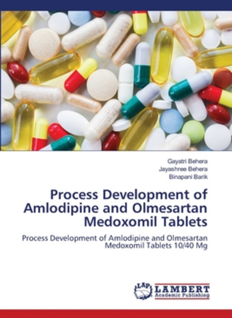 (영문도서) Process Development of Amlodipine and Olmesartan Medoxomil Tablets Paperback, LAP Lambert Academic Publis..., English, 9786203409338
