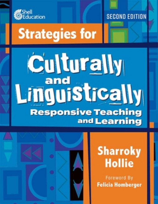 (영문도서) Strategies for Culturally and Linguistically Responsive Teaching and Learning Paperback, Shell Education Pub, English, 9798765965559