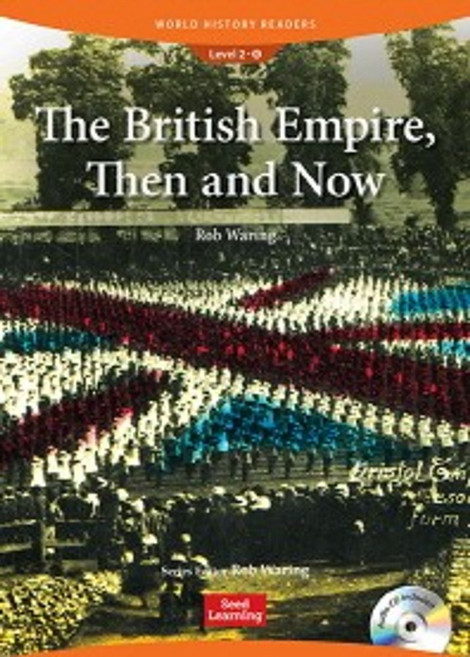 The British Empire Then and Now (PB+CD):StoryBook+Audio CD, 씨드러닝(Seed Learning)