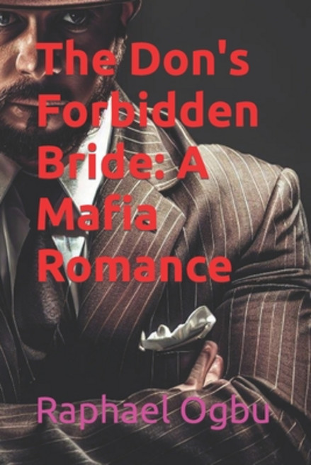 (영문도서) The Don's Forbidden Bride: A Mafia Romance Paperback, Independently Published, English, 9798860428010