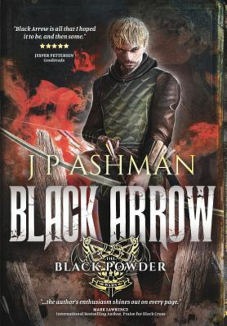 (영문도서) Black Arrow: Third book from the tales of the Black Powder Wars Hardcover, J P Ashman, English, 9780993515453