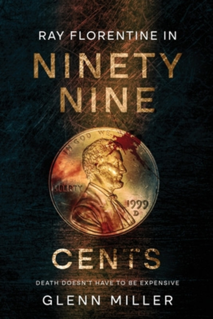 (영문도서)Ninety Nine Cents: A Biological Terrorism Mystery Paperback, Glenn Miller Books, English, 9798330423392