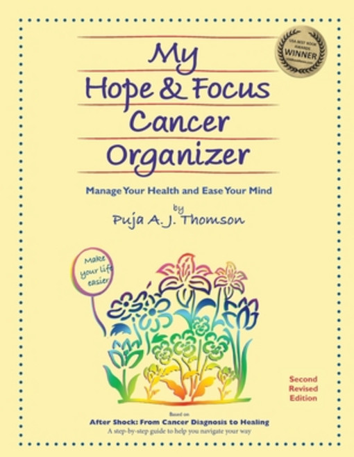 (영문도서) My Hope & Focus Cancer Organizer: Manage Your Health and Ease Your Mind Paperback, Roots & Wings, English, 9781928663157