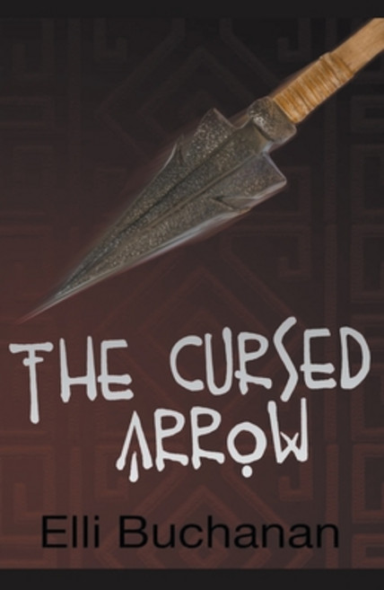 (영문도서) The Cursed Arrow Paperback, Elli Buchanan, English, 9798223830689