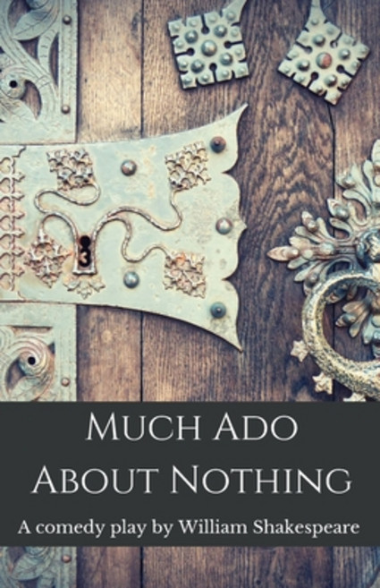Much Ado About Nothing: A comedy play by William Shakespeare Paperback, Les Prairies Numeriques