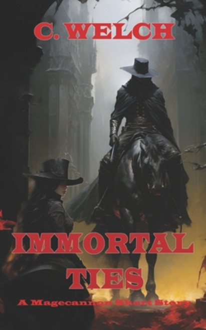 (영문도서) Immortal Ties: A Magecannon Short Story Paperback, Independently Published, English, 9798873261598