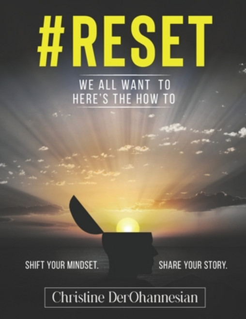 (영문도서) #Reset: Shift your mindset from negatives to positives for your personal well being. Share yo... Paperback, Independently Published, English, 9798502250160