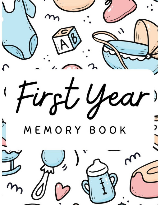 Baby's 1st Year Memory Book (精裝) / Pick Me Read Me Press 寶寶第一年成長紀錄手冊, 詳見詳細資訊