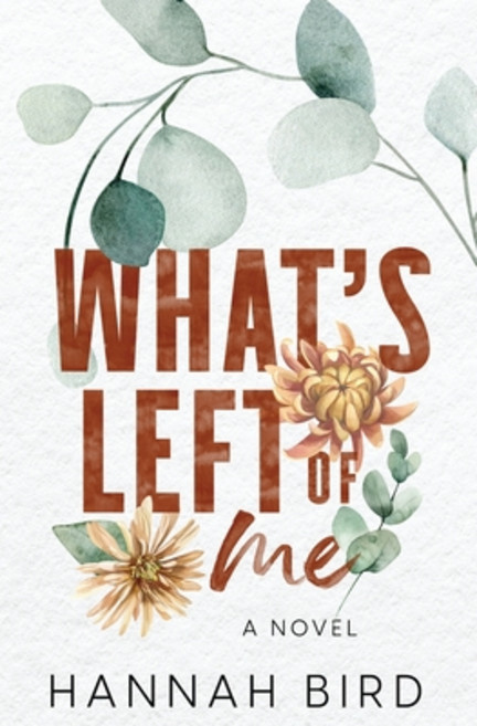 (영문도서) What's Left of Me Paperback, Hannah Bird, English, 9798987266625
