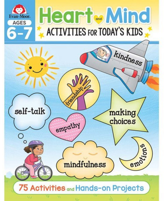 Heart and Mind Activities for Today's Kids Workbook Age 6 - 7, Evan Moor Educational Publi...