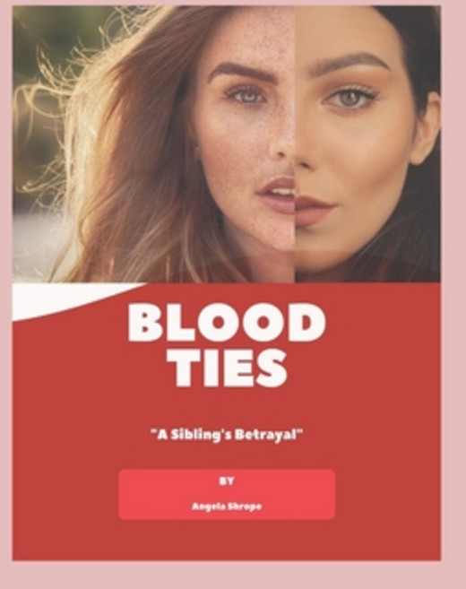 (영문도서) Blood Ties: A sibling's betrayal Paperback, Independently Published, English, 9798336095005