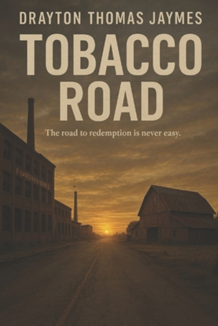 (영문도서)Tobacco Road: The road to redemption is never easy. Paperback, Independently Published, English, 9798294169688
