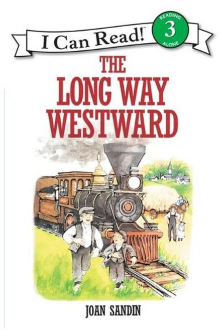 영문 영어 유아 도서 I Can Read Level 3: The Long Way Westward Paperback 미국판 1910189, 영문 영어 유아 도서 I Can Read Level 3