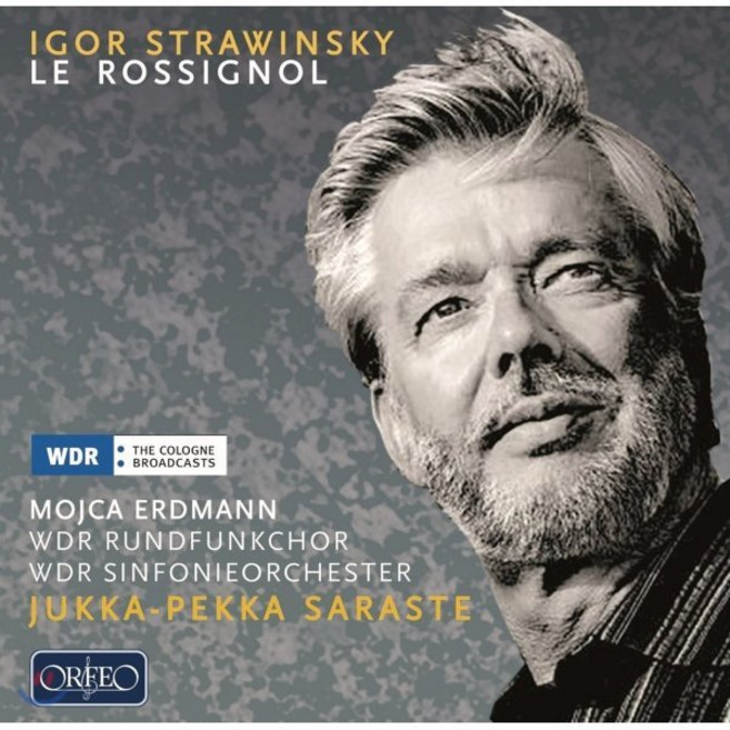 IGOR STRAVINSKY - LE ROSSIGNOL/ JUKKA-PEKKA SARASTE 스트라빈스키: 나이팅게일 프리바우트키 베를렌에 의한 두 개의 시 - 사라스테 오스트리아수입반, 1CD