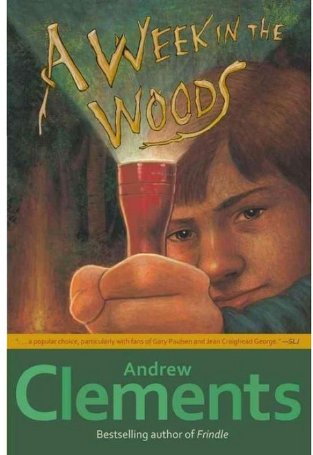 Andrew Clements A Week in the Woods