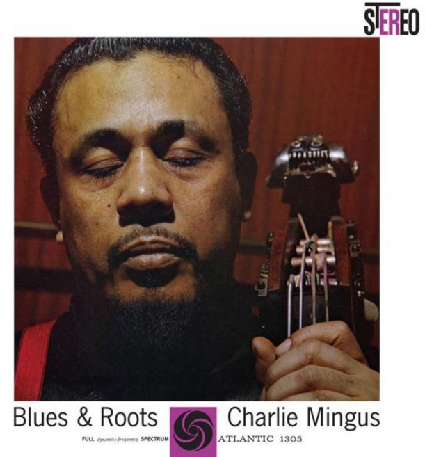 [CD] Charles Mingus (찰스 밍거스) - Blues & Roots [SACD Hybrid]