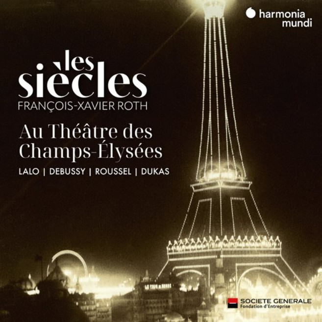 [CD] Francois-Xavier Roth 샹젤리제 극장에서의 레 시에클 (Les Siecles Au Theatre Des Champs-Elysees) ...