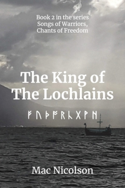 (영문도서) The King of The Lochlains Paperback, Alan MacDonald Nicolson, English, 9789895328635