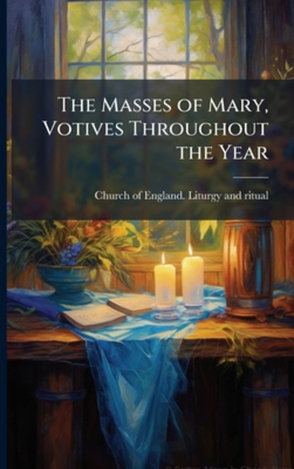 (영문도서)The Masses of Mary Votives Throughout the Year Paperback, Nabu Press, English, 9781178293128