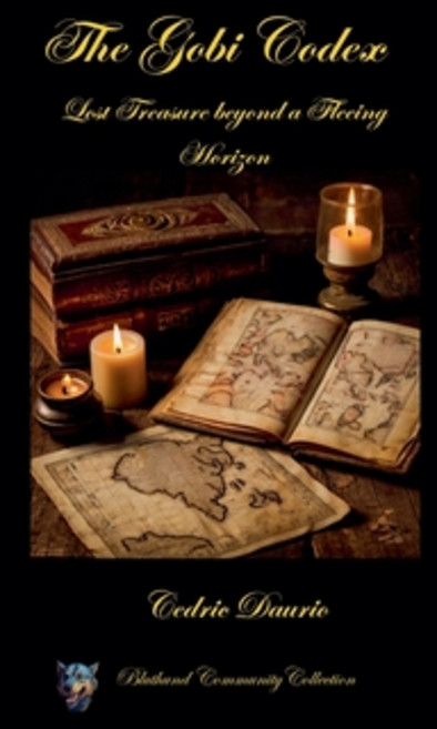 (영문도서) The Gobi Codex- Lost Treasurebeyon a Fleeing Horizon Paperback, Cedric Daurio, English, 9798227183040