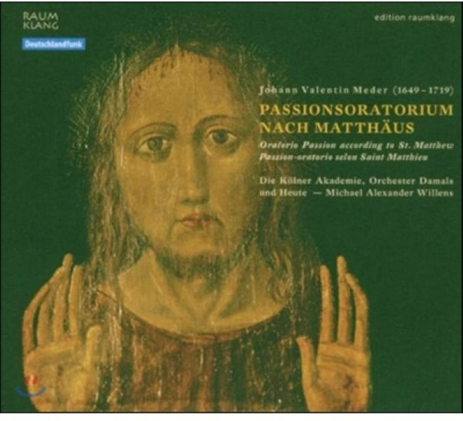 [CD] 요한 발렌틴 메데르: 마태 수난곡 (Johann Valentin Meder: Oratorio Passion according to St. Matthew)
