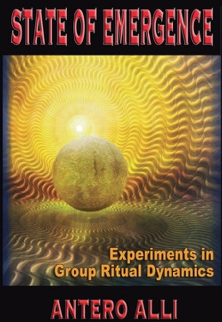 (영문도서) State of Emergence: Experiments in Group Ritual Dynamics Paperback, Original Falcon Press, English, 9781935150718